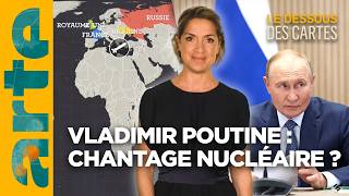 Vladimir Poutine  chantage nucléaire   LEssentiel du Dessous des Cartes  ARTE [upl. by Chivers623]