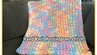 HAND KNIT A CHUNKY BLANKET HERRINGBONE STITCH [upl. by Eelesor]