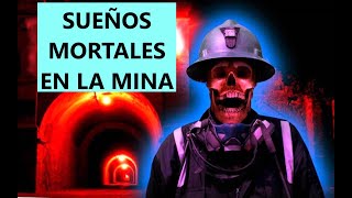 EXPERIENCIAS PARANORMALES EN MINA SUBTERRÁNEA Parte9 [upl. by Evalyn]