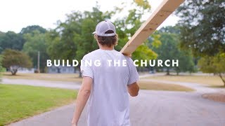 Building the Church — Cain Compton [upl. by Emerej]