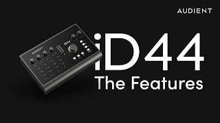 Audient iD44 MKII Feature Overview [upl. by Mharg]