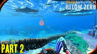 SUBNAUTICA BELOW ZERO  GAMEPLAY WALKTHROUGH PART 2  FIGHTING GIANT SEA CREATURES [upl. by Parrott]