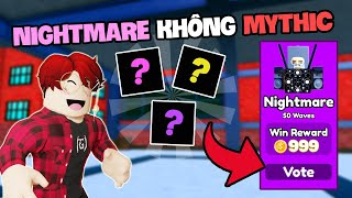 Phá Đảo NIGHTMARE Mode Không Cần MYTHIC Unit Trong Toilet Tower Defense  Roblox [upl. by Ecar503]