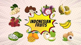 Getting To Know Indonesian Fruits buahbuahan [upl. by Barbe929]