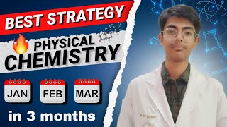 Complete Physical chemistry in 3 Months ‼️ Best Strategy 💯‼️ [upl. by Baniaz]