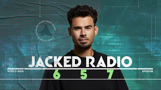 Jacked Radio 657 by AFROJACK [upl. by Harsho]