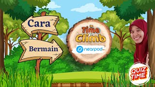 Cara Bermain Kuis di Nearpod untuk Permainan Time to Climb part 2 [upl. by Flynn]