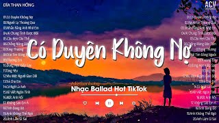 Một Người Đứng Từ Xa Chờ Anh VềCó Duyên Không Nợ  Nhạc Trẻ Trend TikTok Hay Nhất Hiện Nay [upl. by Hildy496]