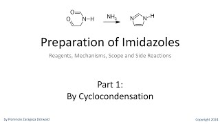 Preparation of Imidazoles Part 1 By Cyclocondensation [upl. by Northway]