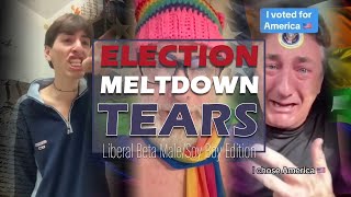 Liberal Men  2024 Election  Meltdowns and Tantrums  These People Are Not Well  Donald Trump [upl. by Aratnahs]