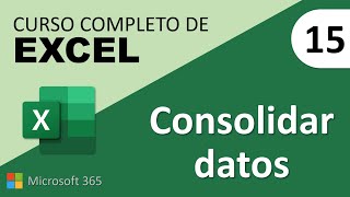 15 Curso Excel Consolidar datos [upl. by Mill230]