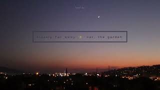 Vietsub  Closely far away 가까운 듯 먼 그대여  car the garden 카더가든 [upl. by Mace]