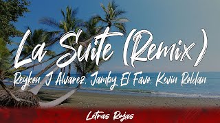 Reykon J Alvarez Jamby El Favo Kevin Roldan  La Suite letra [upl. by Elleuqar]