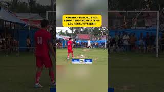 KIPER SAKTI ADU PENALTI TARKAM TEGANG [upl. by Lati411]