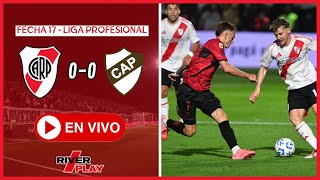 🔴📻 EN VIVO RIVER VS PLATENSE  LIGA PROFESIONAL FECHA 17  RIVER PLAY DIGITAL [upl. by Aroel]