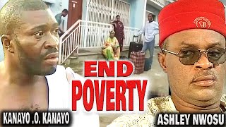 END POVERTY The Good Samaritan KANAYO O KANAYO ASHLEY NWOSU BOB MANUEL UDOKWU NIGERIAN MOVIES [upl. by Johan418]