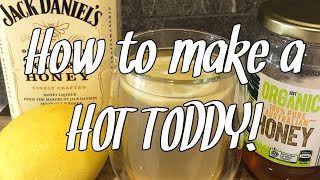 How to make a Hot Toddy The perfect drink with whiskey for a cold winter night [upl. by Airekat]