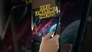 ¿Buscas la mejor Tablet para 2025 MIRA AHORA [upl. by Salsbury]