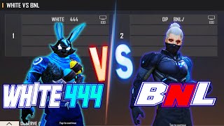 WHITE 444 VS OP BNL  BNL VS WHITE 444 HACKER   CRAZY FIGHT [upl. by Yroc36]