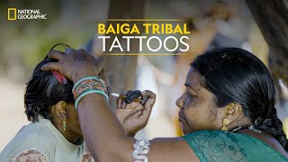 Baiga Tribal Tattoos  It Happens Only in India  National Geographic [upl. by Ahsatan68]