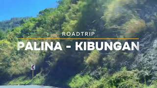 Roadtrip  Palina Kibungan [upl. by Negriv116]