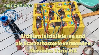 Einbau Winston Lithium 40Ah in MB Vario als Starterbatterie [upl. by Eyr]