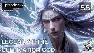 Legend of the Cultivation God Episode 55 Audio Phoenix Knights [upl. by Sauer375]