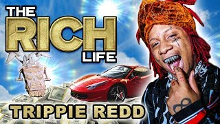 Trippie Redd  The Rich Life  7 Million Dollar Net Worth and a 500K Chain [upl. by Cherye]