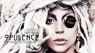 OPULENCE Gaga Edit [upl. by Leihcey]