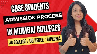 ADMISSION PROCESS FOR CBSE 10TH amp 12TH STUDENTS IN MUMBAI COLLEGES 2024 [upl. by Hbaruas]