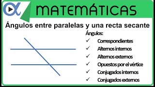 Ángulos entre paralelas y una recta secante transversal  Geometría  Vitual [upl. by Nairda]