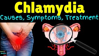 Chlamydia Causes Symptoms Diagnosis Treatment Complications amp Prevention [upl. by Adlihtam860]