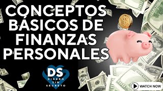 Conceptos Básicos de Finanzas Personales [upl. by Ailaht]