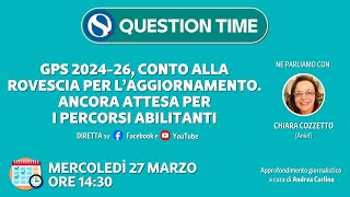 GPS 202426 conto alla rovescia per l’aggiornamento Ancora attesa per i percorsi abilitanti [upl. by Loftis605]