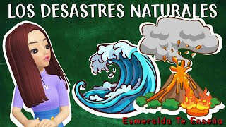 Los Desastres Naturales Explicación Fácil [upl. by Aiehtela433]