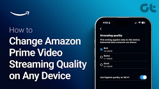 How to Change Amazon Prime Video Streaming Quality on Any Device [upl. by Anrapa763]