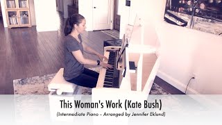 This Womans Work Kate Bush  Intermediate Piano Sheet Music [upl. by Langdon]