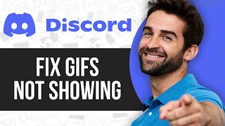 How to Fix Gifs Not Showing on Discord [upl. by Nossila]