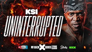 UNINTERRUPTED KSI  In camp for Tommy Fury  Misfits amp DAZN X Series The Prime Card [upl. by Nomad525]