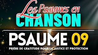 Les Psaumes en Chanson  Psaume 9 Prière de Gratitude pour la Justice et Protection Divine [upl. by Etnemelc433]