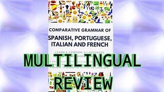 COMPARATIVE GRAMMAR OF SPANISH PORTUGUESE ITALIANamp FRENCH MULTILINGUAL REVIEW ENGESPPTITAFR [upl. by Auhsuoj786]