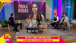 ¡EXCLUSIVA Paola Rojas se INTEGRA al equipo de De Pisa y Corre  Sale el Sol [upl. by Eidob106]