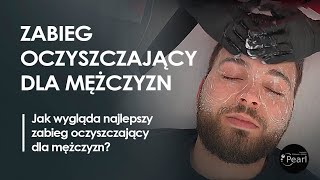 Zabieg oczyszczający dla mężczyzn  jak wygląda najlepszy zabieg oczyszczający dla mężczyzn [upl. by Dorcus]