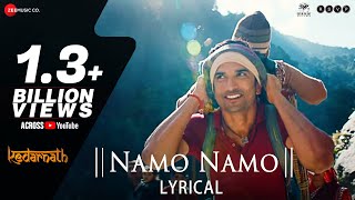 Namo Namo  Lyrical  Kedarnath  Sushant Rajput  Sara Ali Khan  Amit Trivedi  Amitabh B [upl. by Reivaj750]