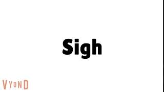 Sigh Sound Effect [upl. by Sacha]