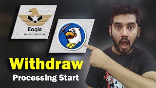 Eagle Network Withdrawal Processing Start  Eagle Network New Update [upl. by Peisch377]