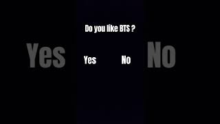 Do you like BTS  Piz comment [upl. by Eenafit]