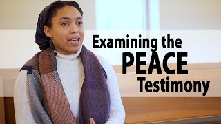 Examining the Quaker Peace Testimony [upl. by Strohl]