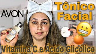 TÔNICO FACIAL AVON com VITAMINA C e ÁCIDO GLICÓLICO RENEW Sandy Lessa❤️ [upl. by Eniagrom]