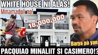 WHITE HOUSE NI CASIMERO MINAMADALI NA PACQUIAO MINALIIT SI ALAS [upl. by Kamilah]